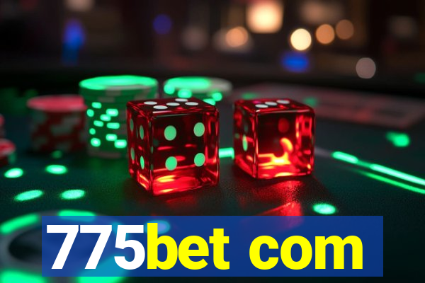 775bet com